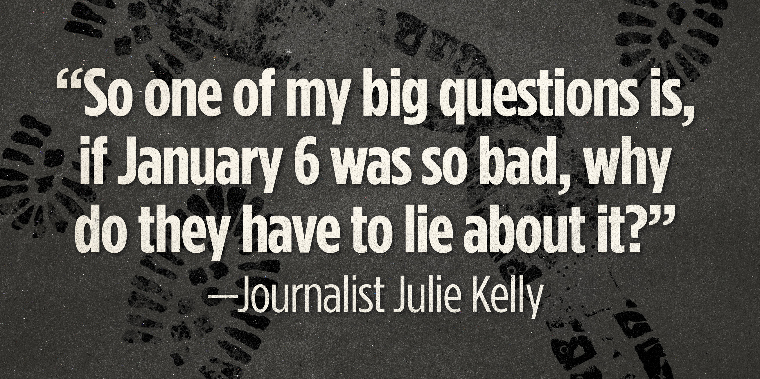 Douglas Andrews: Julie Kelly and the Truth About January 6 - Vimarsana News