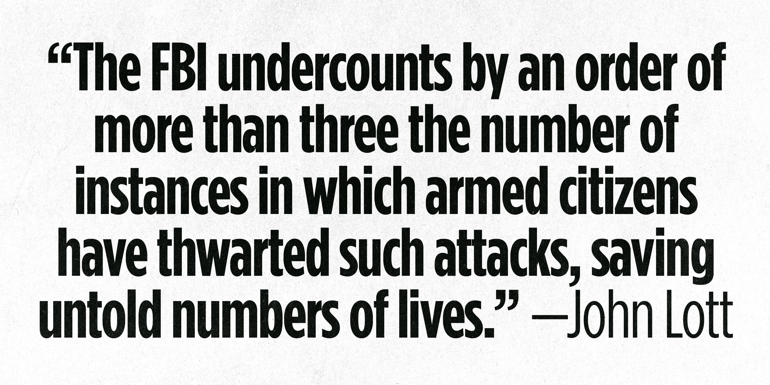 Political Editors: RCI: How the FBI Undercounts Armed Citizen Responders - Vimarsana News