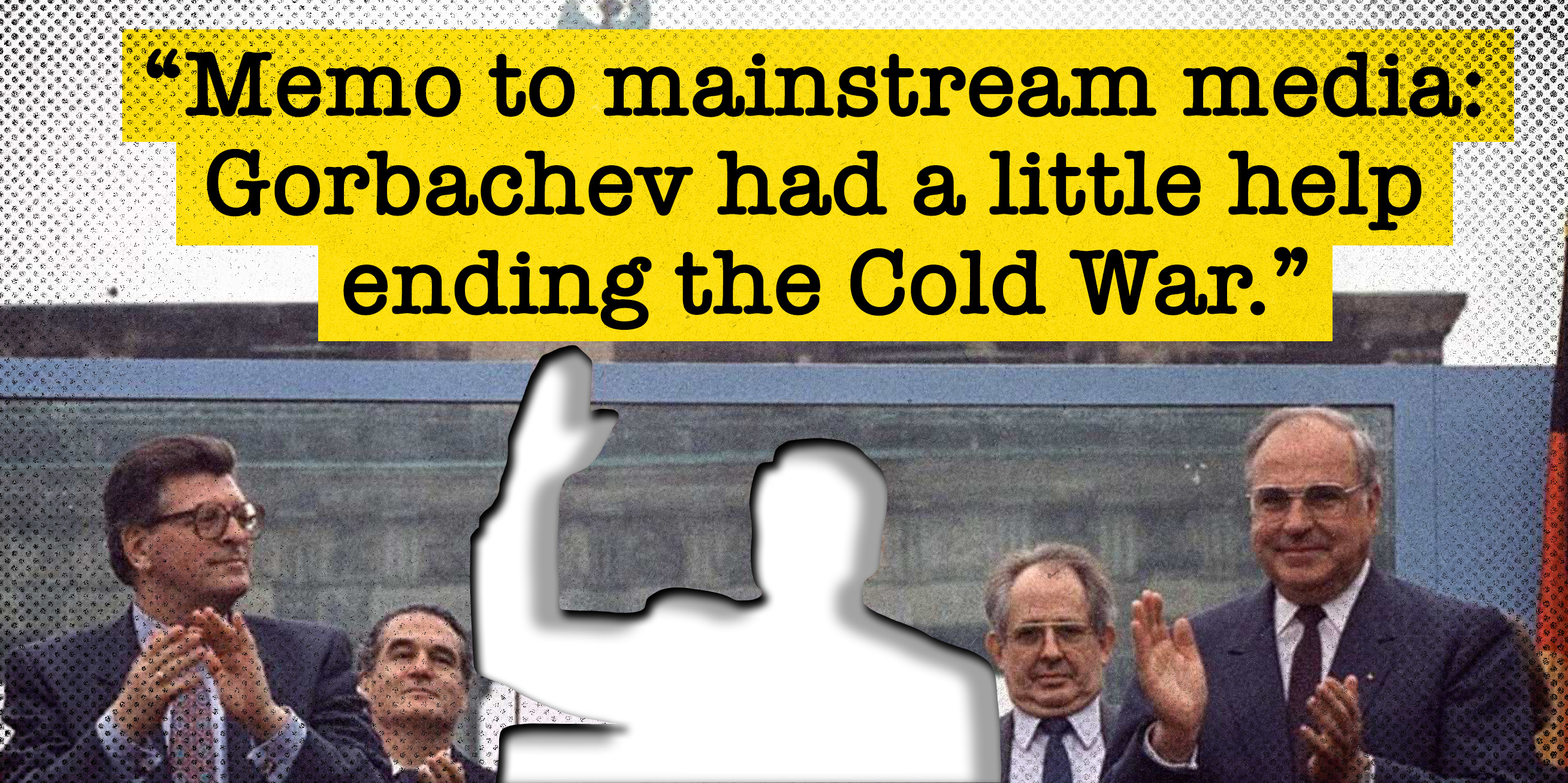 Douglas Andrews: Gorbachev Dies, and the MSM Buries Reagan - Vimarsana News
