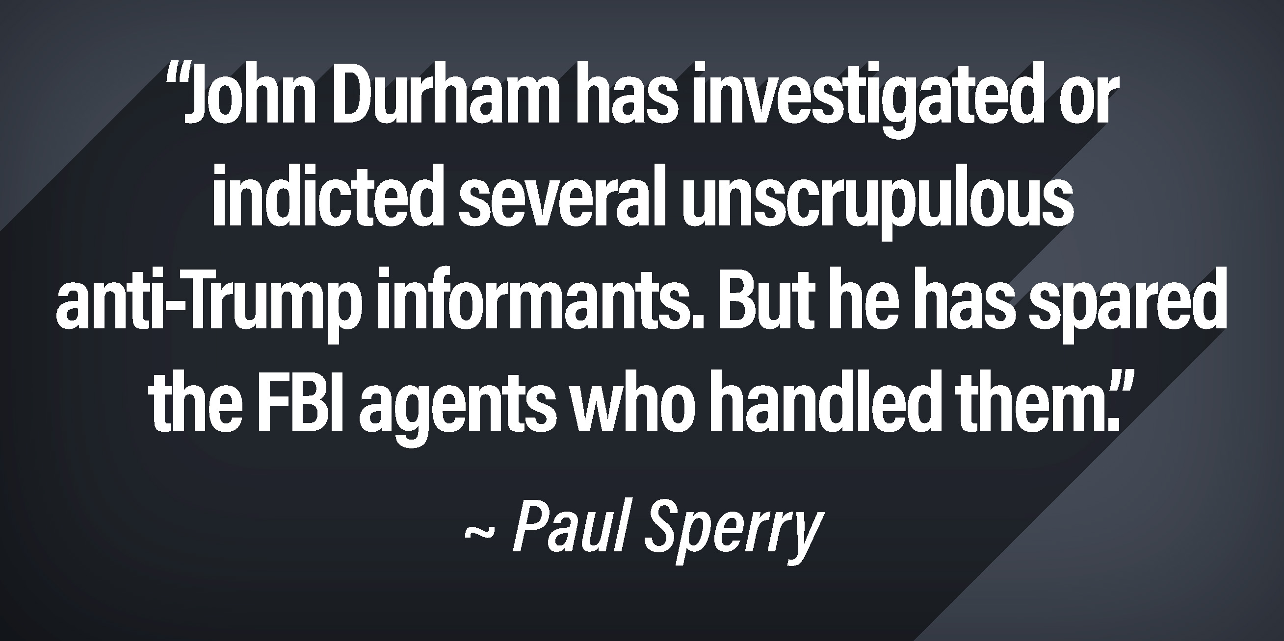 Political Editors: RCI: Durham Prosecutes FBI Informants, Protects Handlers - Vimarsana News