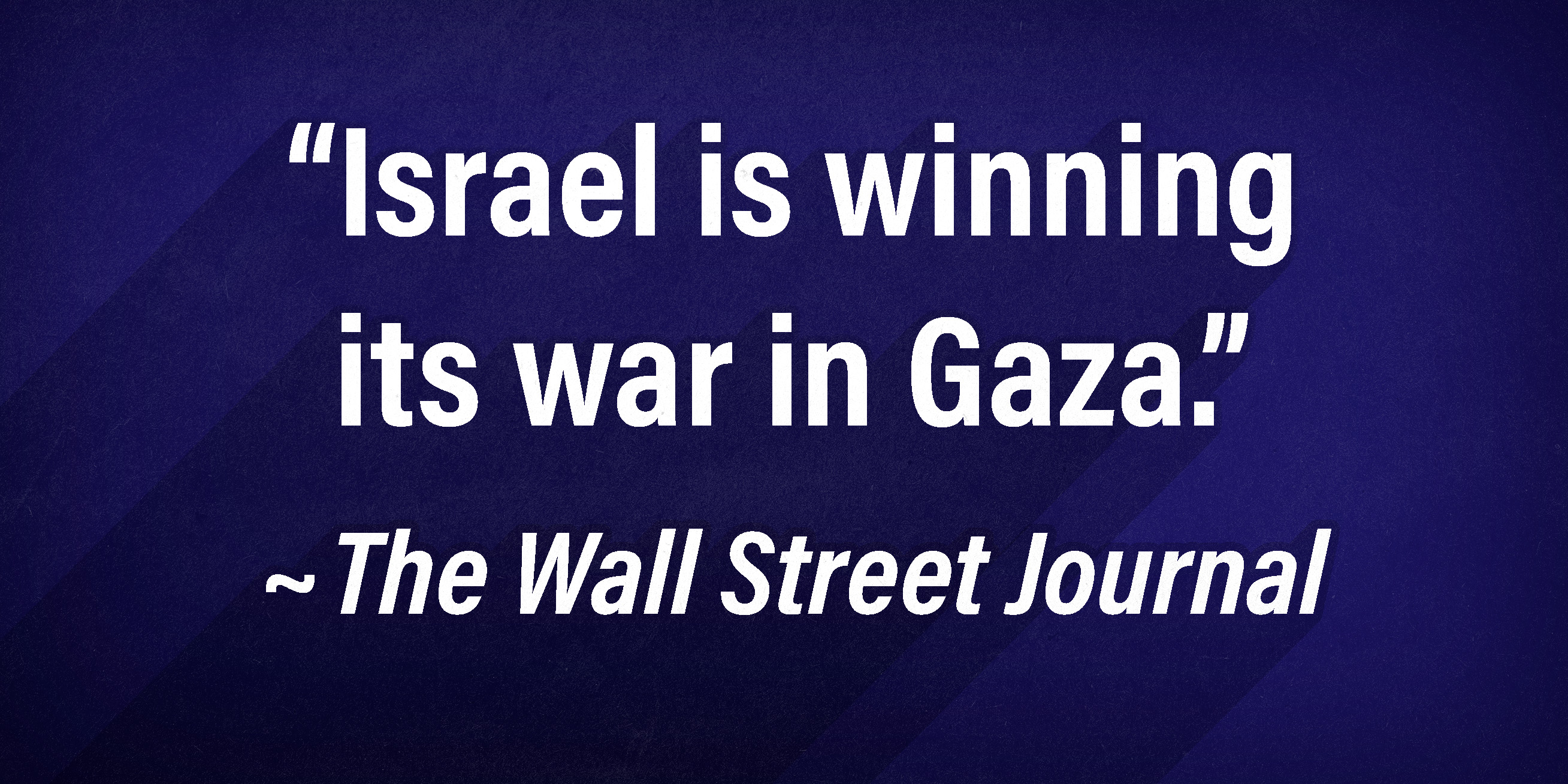 Political Editors: In Brief: Israel's Untold Gaza Progress - Vimarsana News